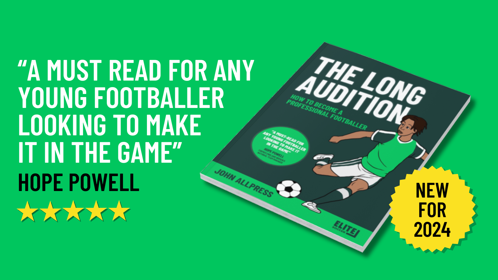 The Long Audition: How to Become a Professional Footballer