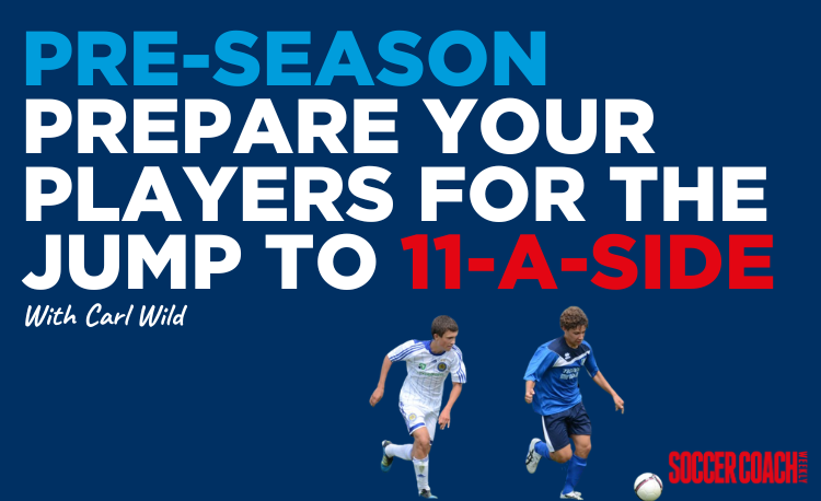 Webinar: Prepare your players for the jump to 11-a-side
