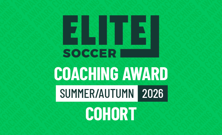 Elite Soccer Coaching Award cohort 6